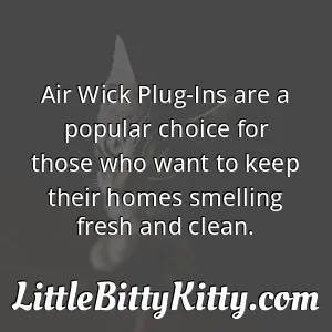 Air Wick Plug-Ins are a popular choice for those who want to keep their homes smelling fresh and clean.