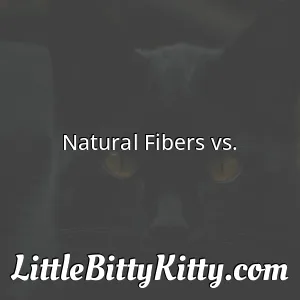 Natural Fibers vs.