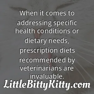 When it comes to addressing specific health conditions or dietary needs, prescription diets recommended by veterinarians are invaluable.