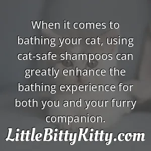 When it comes to bathing your cat, using cat-safe shampoos can greatly enhance the bathing experience for both you and your furry companion.